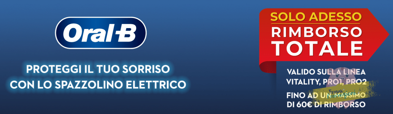 Super iniziativa Oral-B: rimborso totale fino a 60 Euro su prodotti Vitality, PRO1 e PRO2!!