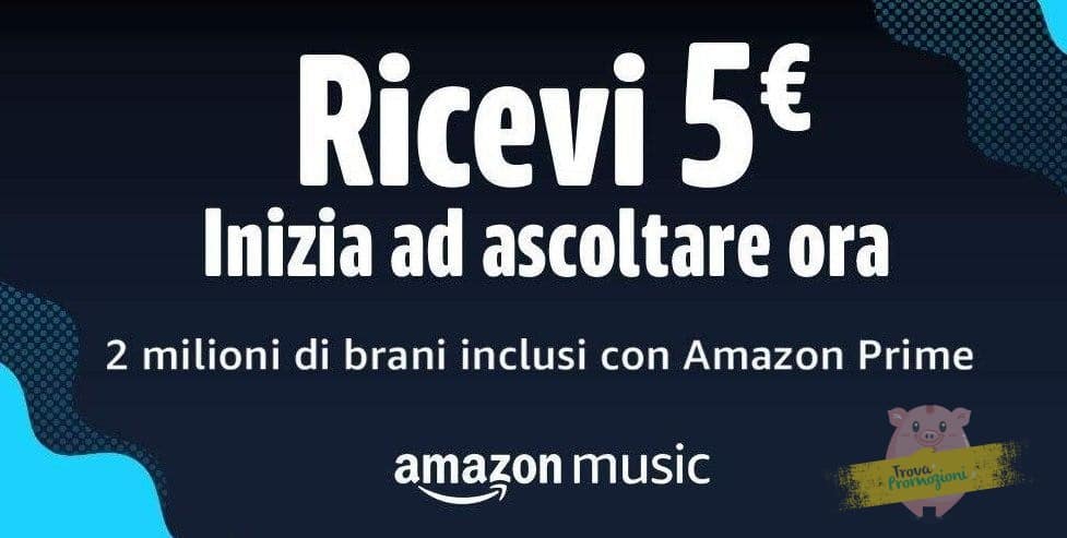 Ottieni un buono sconto da 5 Euro con Amazon Prime Music ascoltando un brano per la prima volta!